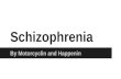 Schizophrenia By Motorcyclin and Happenin. Definition ●Schizophrenia is a brain disorder that affects the way a person acts, thinks, and sees the world.