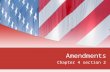 Amendments Chapter 4 section 2. The 1 st Amendment Protects our five basic freedoms Freedom of religion Freedom of speech Freedom of press Freedom of.