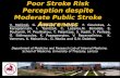 Poor Stroke Risk Perception despite Moderate Public Stroke Awareness V. Melikoki, G. Perifanos, K. Perlepe, F. Gioulekas, A. Karagiannaki, I. Tsantzali,