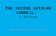 THE SECOND VATICAN COUNCIL: A Review Msgr. Rey Manuel S. Monsanto, HP, JCD.