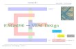 ENG 6090 – VLSI Design Introduction to VLSI Design – Lec01. 1 ENG6090 – VLSI Design Lecture # 1.