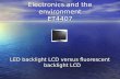 Electronics and the environment ET4407 LED backlight LCD versus fluorescent backlight LCD.
