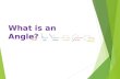 What is an Angle?. Objectives  Know that angles are measured in degrees  That a whole turn is 360º  That half a turn is 180º  Right angle is 90º