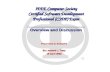IEEE Computer Society Certified Software Development Professional (CSDP) Exam _________________ Overview and Discussion Presented to SASQAG By Leonard.