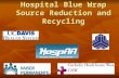 Hospital Blue Wrap Source Reduction and Recycling.