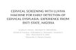 CERVICAL SCREENING WITH LUVIVA MACHINE FOR EARLY DETECTION OF CERVICAL DYSPLASIA: EXPERIENCE FROM EKITI STATE, NIGERIA Sunday O. Omoya, Abimbola M. Obimakinde,