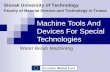 Machine Tools And Devices For Special Technologies Water Beam Machining Slovak University of Technology Faculty of Material Science and Technology in Trnava.
