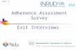 -IAA 1 Exit Interviews Adherence Assessment Survey Exit 1.
