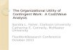 The Organizational Utility of Contingent Work: A Cost/Value Analysis The Organizational Utility of Contingent Work: A Cost/Value Analysis Sandra L. Fisher,