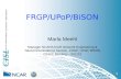 FRGP/UPoP/BiSON 1 Marla Meehl Manager NCAR/UCAR Network Engineering & Telecommunications Section, FRGP, UPoP, BiSON CENIC Meeting – 3/11/13.