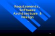 1 Requirements, Software Architecture & Design ….