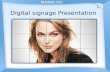 Digital signage Presentation. Definition of Digital Signage “A network of displays that can be remotely managed and whose business model revolves around.