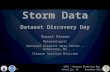 1 NCDC – Dataset Discovery Day Asheville, NC November 2012 Storm Data Dataset Discovery Day Stuart Hinson Meteorologist National Climatic Data Center –