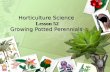 Horticulture Science Lesson 52 Growing Potted Perennials.