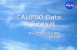 CALIPSO Data: A Tutorial The CERES S’COOL Project National Aeronautics and Space Administration .