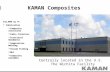 132,000 sq ft  Fabrication  Composite Structures  Cabin Interiors  Structural Bondments  Compression Molding  Vacuum Forming  NDI  Composite Assembly.