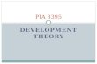 DEVELOPMENT THEORY PIA 3395. Reports I. Literary Map II. Golden Oldies of the Week III. Synthesis.