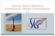 Spring Grove Rocketry Preliminary Design Presentation.