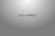 Lab Safety. Safety First Science is a hands-on laboratory class. You will be doing many laboratory activities, which require the use of hazardous chemicals.