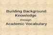 Building Background Knowledge through Academic Vocabulary.