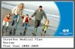 Stratfor Medical Plan Review Plan Year 2008-2009.
