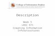 Description Week 5 LBSC 671 Creating Information Infrastructures.
