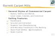 Barrett Carpet Mills à Several Styles of Commercial Carpet 4 Nylons, Olefins and Blends 4 Level Loops, Cutpiles, and Cut/Uncut à Selling Features 4 RavelGuard.