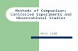 Methods of Comparison: Controlled Experiments and Observational Studies Math 1680.