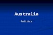 Australia Politics. Intro: Different Perspectives A basic commitment to difference A basic commitment to difference different interpretations of the world.