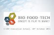 I-CAN Innovation School, 20 th October 2011. BIO|FOOD|TECH Full-service technical support for food processors Specialized-service technical support.