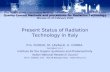 Present Status of Radiation Technology in Italy P.G. FUOCHI, M. LAVALLE, U. CORDA fuochi@isof.cnr.it Institute for the Organic Synthesis and Photoreactivity.