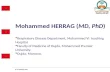 Pr M. HERRAG (MD) Mohammed HERRAG (MD, PhD)  Respiratory Disease Department, Mohammed VI teaching Hospital.  Faculty of Medicine of Oujda, Mohammed Premier.