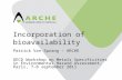 1 Incorporation of bioavailability Patrick Van Sprang – ARCHE OECD Workshop on Metals Specificities in Environmental Hazard Assessment, Paris, 7-8 september.
