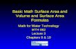Basic Math Surface Area and Volume and Surface Area Formulas Math for Water Technology MTH 082 Lecture 3 Chapters 9 & 10 Math for Water Technology MTH.
