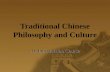 Traditional Chinese Philosophy and Culture An Introduction Course.