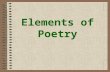 Elements of Poetry. What do you know about poetry?