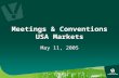 Meetings & Conventions USA Markets May 11, 2005. Today’s Agenda  Welcome & Introductions  2004-A year in review  Vancouver…Becoming a Genuine Brand.
