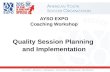 AYSO EXPO Coaching Workshop Quality Session Planning and Implementation.