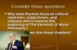 Consider these questions: Why does Rachels focus on cultural relativism, subjectivism, and religious ethics towards the beginning of The Elements of Moral.