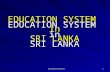 DulipGunasekara 1 EDUCATION SYSTEM in SRI LANKA EDUCATION SYSTEM in SRI LANKA EDUCATION SYSTEM in SRI LANKA EDUCATION SYSTEM in SRI LANKA EDUCATION SYSTEM.