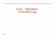 CS6235 L15: Dynamic Scheduling. L14: Dynamic Task Queues 2 CS6235 Administrative STRSM due March 23 (EXTENDED) Midterm coming -In class March 28, can.