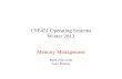 CSE451 Operating Systems Winter 2012 Memory Management Mark Zbikowski Gary Kimura.