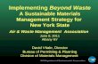 NYS Department of Environmental Conservation Implementing Beyond Waste A Sustainable Materials Management Strategy for New York State Air & Waste Management.