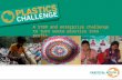 Click to edit Master title style 1 A STEM and enterprise challenge to turn waste plastics into profit.