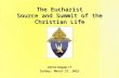 The Eucharist Source and Summit of the Christian Life USCCA Chapter 17 Monday, August 24, 2015Monday, August 24, 2015Monday, August 24, 2015Monday, August.