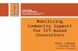 Mobilizing Community Support for ICT-based Innovations ARIEL LANSANG 7 September 2006.
