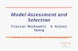 Model Assessment and Selection Florian Markowetz & Rainer Spang Courses in Practical DNA Microarray Analysis.