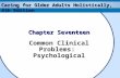 Caring for Older Adults Holistically, 4th Edition Chapter Seventeen Common Clinical Problems: Psychological.