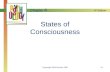 4 th Edition Copyright 2004 Prentice Hall4-1 States of Consciousness Chapter 4.