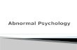  Perspectives on Psychological Disorders Perspectives on Psychological Disorders  Anxiety Disorders Anxiety Disorders  Somatoform Disorders Somatoform.
